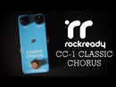 Rockready CC-1 Classic Chorus Pedal