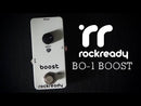 Rockready BO-1 Boost Pedal