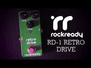 Rockready RD-1 Retro Drive Pedal