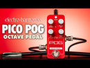Electro-Harmonix Pico POG Polyphonic Octave Generator Pedal