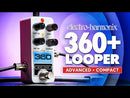 Electro Harmonix Pico 360+ Looper Pedal