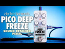 Electro-Harmonix Pico Deep Freeze Pedal