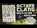 Death By Audio Octave Clang Pedal