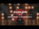 Dunlop FFM2 Germanium Fuzz Face Mini
