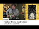 Heather Brown Electronicals Sensation Fuzzdrive Pedal